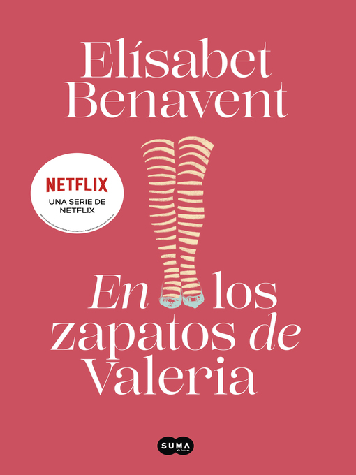 Title details for En los zapatos de Valeria (Saga Valeria 1) by Elísabet Benavent - Wait list